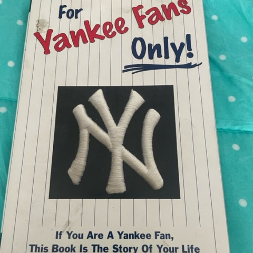 For Yankee Fans Only Book